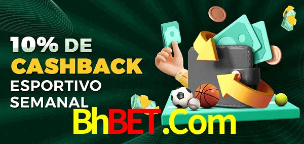 10% de bônus de cashback na Bhbet.Com